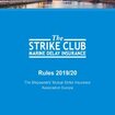 The Strike Club Rules 2019/20