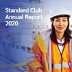 The Standard Club Annual Report 2020