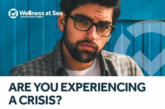 Sailors' Society Wellness at Sea - Are you experiencing a crisis?