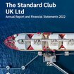 The Standard Club UK Ltd Annual Report and Financial Statements 2022