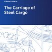 A Master's Guide to the Carriage of Steel Cargo, 2020